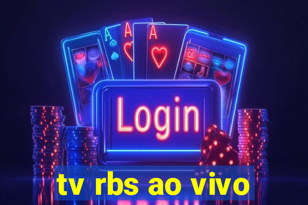 tv rbs ao vivo